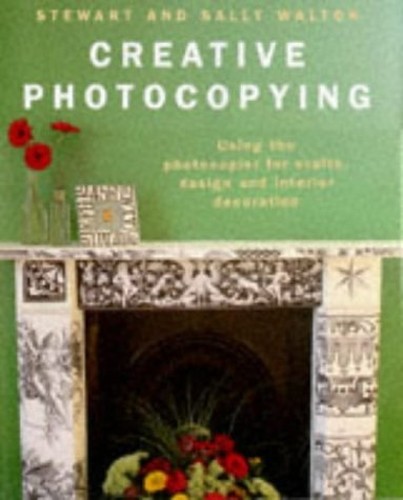 Creative photocopying using - photocopying:,